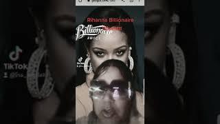 Rihanna  Billionaire