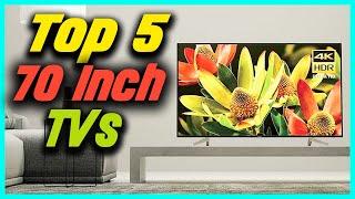 The 5 Best 70 Inch TVs Review In 2022
