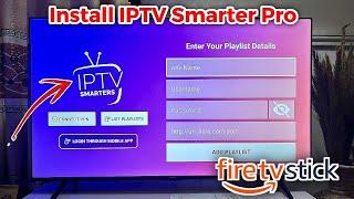 How to Install IPTV Smarters Pro on Firestick in 2024