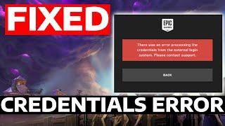 How To Fix Fortnite There Was Error Processing The Credentials From The External Login System