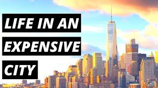 LIFE IN AN EXPENSIVE CITY  Whats it Like Living in a High Cost of Living City?