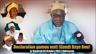 Déclarations Gamou Watte Goudi Baye Bou le Vendredi 04 Octobre 2024 à Ndiassane