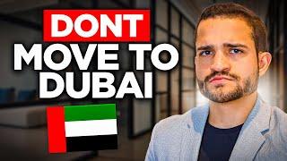 3 Reasons You Shouldnt Move to Dubai Truth