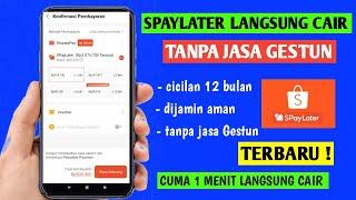 Cara Gestun Shopee Paylater  Mencairkan Spaylater Tanpa Jasa Gestun Terbaru