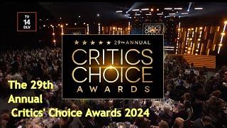The 29th Annual Critics Choice Awards 29-я церемония Выбор критиков 2024