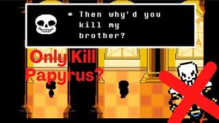 What Happens if you only kill PAPYRUS?