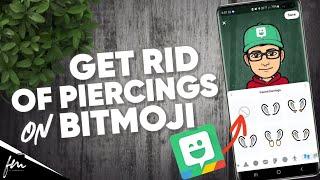 How to get rid of piercings on Bitmoji