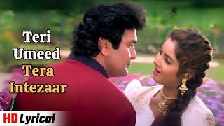 Teri Umeed Tera Intezaar  Lyrical Video Song  Rishi Kapoor & Divya Bharti  Deewana 1992