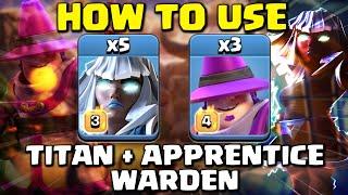 How to use Apprentice Warden with E-Titan Th15 War 3 Star Attack with 3 Apprentice Warden - Coc