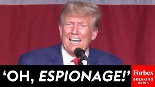 The Espionage Act—Doesnt That Sound Terrible? Trump Jokes About DOJ Charges In Georgia Speech