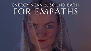 ASMR Absorbing Energy from Others? Lets Return it All  Body Scan & Sound Bath for Empaths