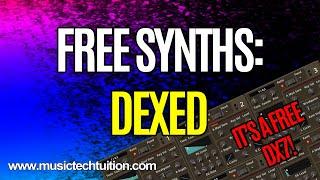 Free Synths Dexed - Yamaha DX7 Emulating VST Synth