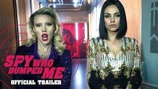 The Spy Who Dumped Me 2018 Movie Official Trailer - Mila Kunis Kate McKinnon Sam Heughan