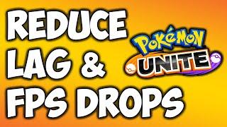 Pokemon UNITE How to Reduce Lag and Increase FPS