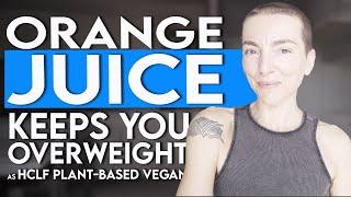 Beat Plateau on High-Carb Vegan Diet Ditch Fruit Juices