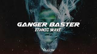 Ganger Baster - Ethnic Wave Car Dance Music