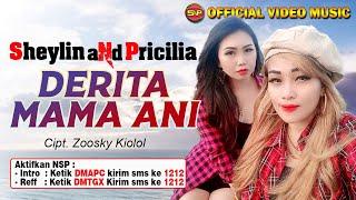 Derita Mama Ani - Sheylin & Pricilia Tampa Lagu Manado Terbaru Official Video Music