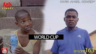 WORLD CUP 2018 Mark Angel Comedy Episode 163