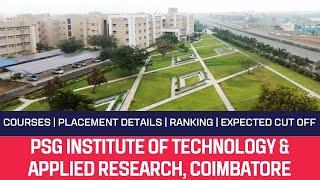 PSG I TECH COIMBATORE  Placements  Expected Cutoff  courses  Ranking  TNEA 2024