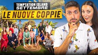 TEMPTATION ISLAND SETTEMBRE LE NUOVE COPPIE REACTION  TONY IPANTS & JESUISIL