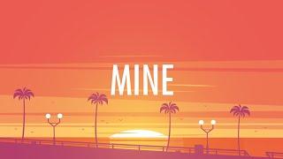 Bazzi – Mine Lyrics 