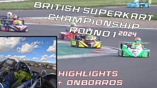 British Superkart Championship Round 1 2024 - Highlights + Onboards