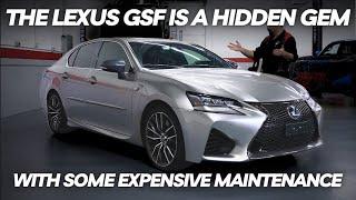 The Lexus GSF is Truly a Hidden Gem With some Expensive Maintenance