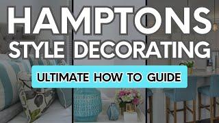 Hamptons Style Decorating How To Guide For a Chic Coastal Style Home