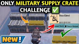 ONLY MILITARY SUPPLY CRATE CHALLENGE  PUBG METRO ROYALE CHAPTER 22