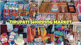 Tirumala Tirupati shopping market  Tirupati Shopping Market Tour 