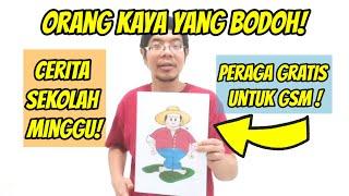 Cerita Sekolah Minggu Orang Kaya yang Bodoh Cerita Sekolah Minggu Kreatif