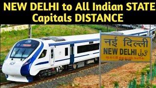 Distance from New Delhi to all Indian State Capitals  Road and Train Distance from New Delhi