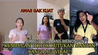 TIKTOK KUTUKAN MANTAN YANG LAGI VIRALL  TIKTOK VIRAL