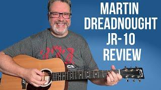 Martin Dreadnought Jr-10 Guitar Review