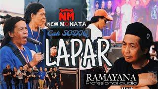 LAPAR Cak Sodiq New Monata ft Ramayana Audio Live Latubaya 2024