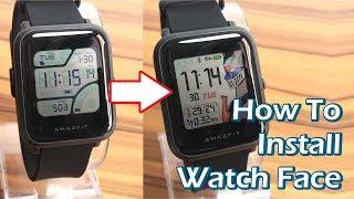 How to Change & Install Amazfit Bip Watch Face Easily