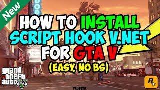 How to Install SCRIPT HOOK V.NET for GTA 5 MODS easy