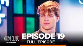 4N1K New Beginnings Episode 19 English Subtitles