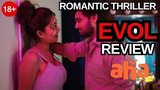 EVOL Movie Review  EVOL Telugu Movie  Romantic Thriller  aha  EVOL A Love Story in Reverse