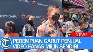 Perempuan Garut Penjual Video Panas Milik Sendiri Ditangkap