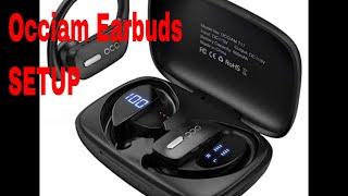 Setup Wireless Earbuds Occiam Bluetooth Headphones 48H Play Back Earphones TWS Deep Bass in Ear