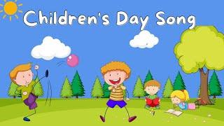 Childrens Day Song  Happy Childrens Day Song