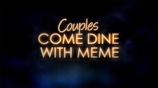 Couples Come Dine With Meme