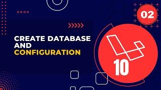 Laravel 10 Full Course  #02 Create Database and Configuration
