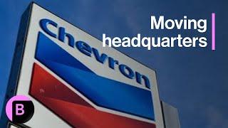 Chevron Is Moving Headquarters From California to Texas