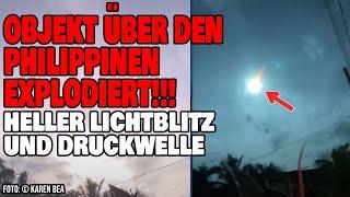 Objekt über den Philippinen explodiert - Heller Lichtblitz und Druckwelle