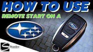 How to use remote start on a Subaru  Stanley Subaru