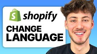 How To Change Theme Language in Shopify 2024