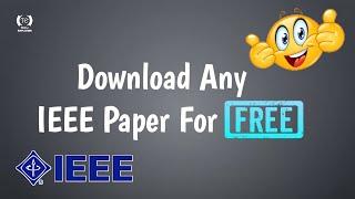 How to download ieee papers for free easily?