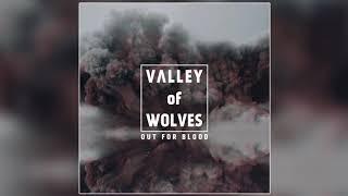 Valley of Wolves - Chosen One Official Audio